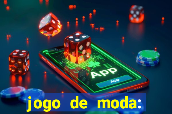 jogo de moda: maquiagem vestir